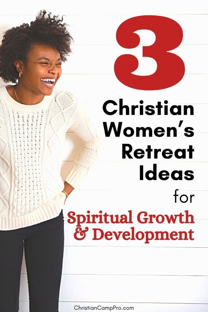3 Easy Christian Women&#8217;s Retreat Ideas for Spiritual Growth and Development