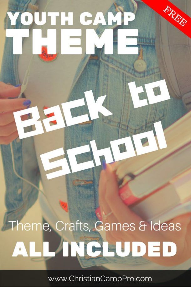 A Complete Back To School Inspired Youth Camp Theme