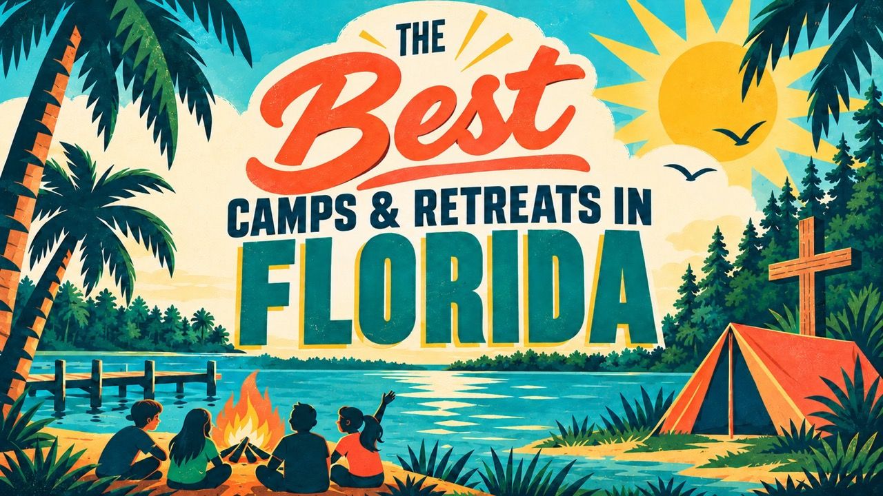 Youth Camps and Retreat Centers in Florida