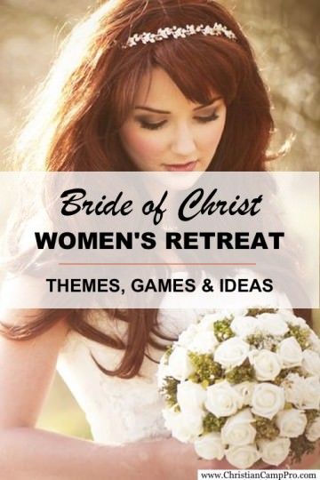 &#8220;Bride of Christ&#8221; Ladies Retreat Theme with Extras!