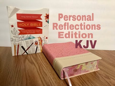 KJV Personal Reflections Edition Bible Review