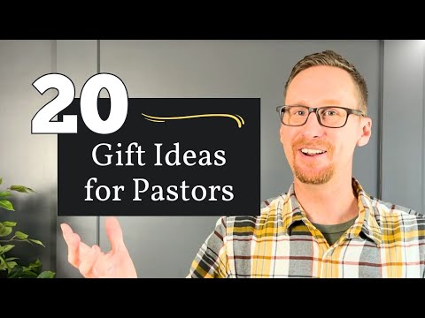 20 Meaningful Gift Ideas Your Pastor Actually Wants!