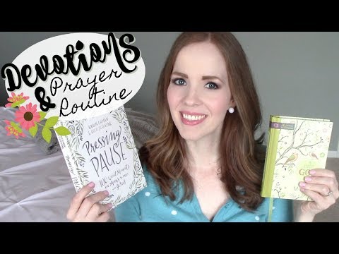 MY QUIET TIME, DEVOTIONS &amp; PRAYER ROUTINE! | How I Study the Bible &amp; Spend Time with God