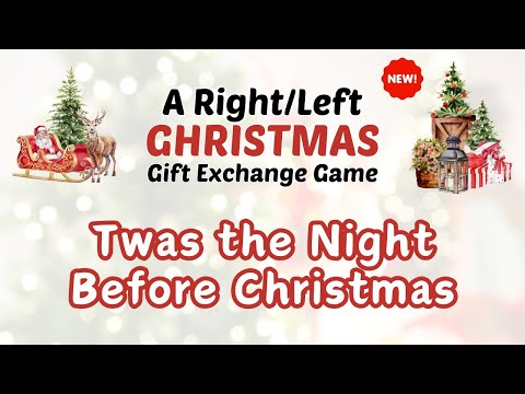 NEW - Twas The Night Before Christmas Right Left Christmas Gift Exchange Game