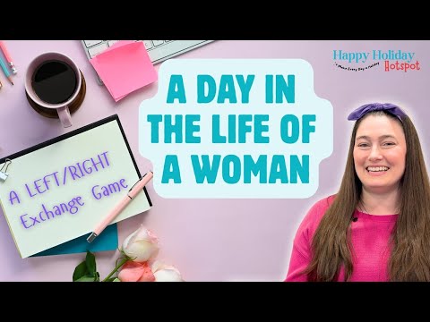 FUN Game for Ladies’ Groups or Mother&#039;s Day! A Day in the Life of a Woman Left/Right Exchange Game