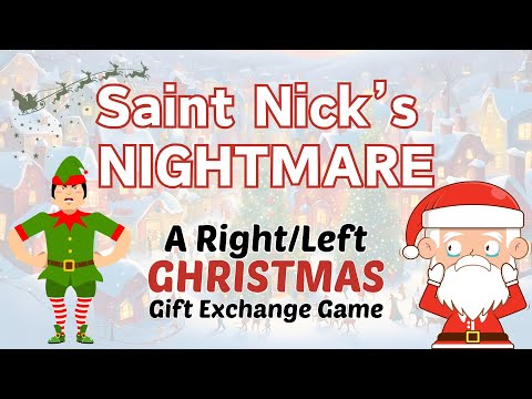 Saint Nick&#039;s Nightmare Christmas Gift Exchange Right/Left Game