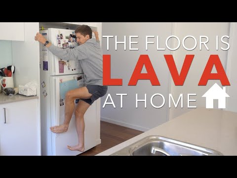The Floor is Lava - at Home