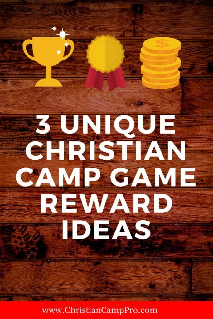 UNIQUE CHRISTIAN CAMP GAME REWARD IDEAS
