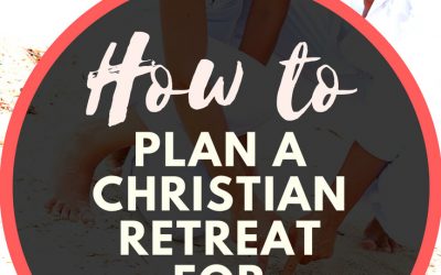 How To Plan A Christian Marriage Retreat For Couples