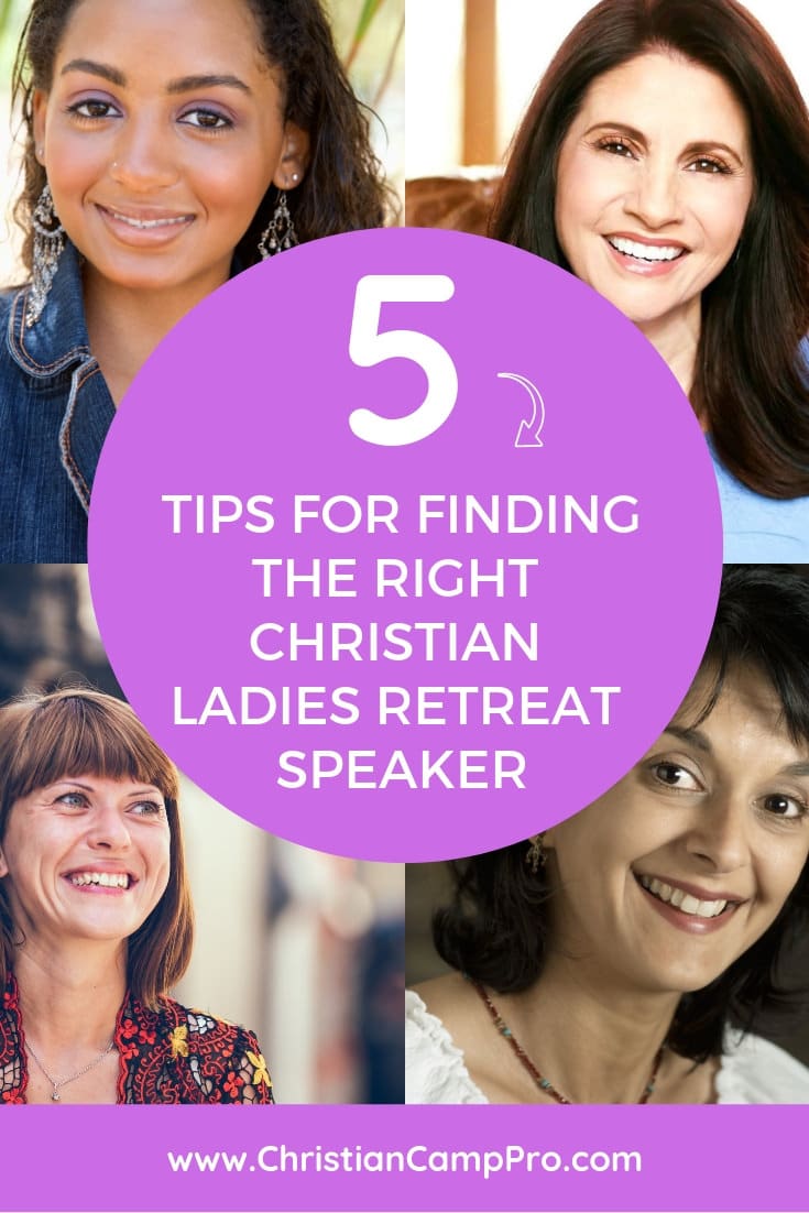 5 Tips For Finding The Right Christian Ladies Retreat Speaker Christian Camp Pro