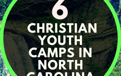 Top 6 Christian Youth Camps In North Carolina