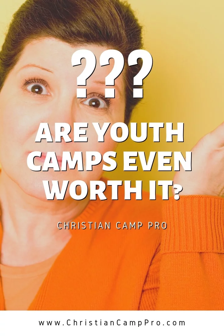Are Youth Camps Even Worth it