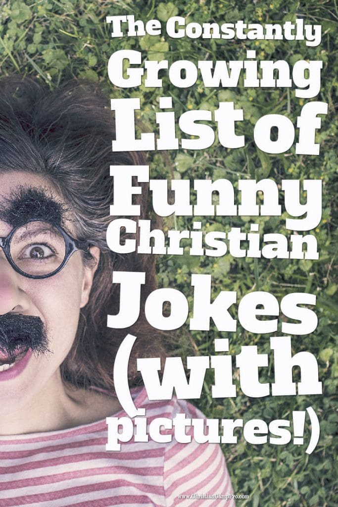 The Constantly Growing List of Funny Christian Jokes (with pictures!)