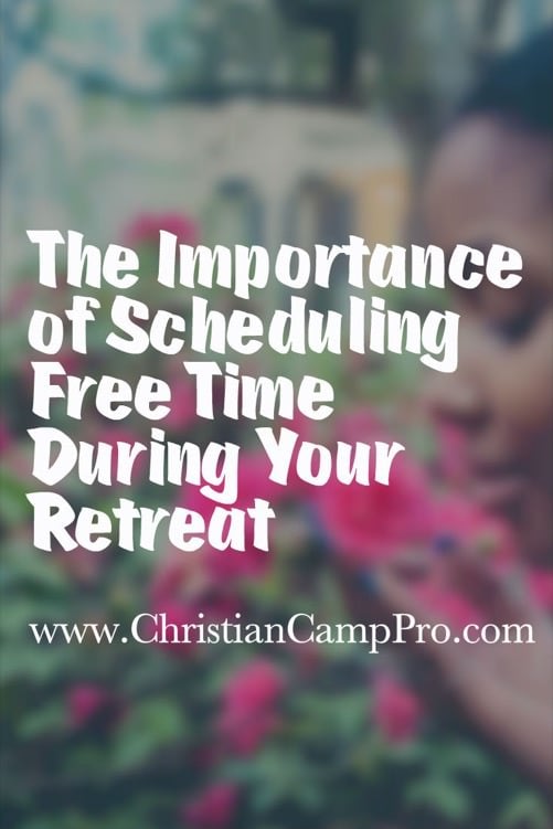 The Importance of Scheduling Free Time During Your Retreat