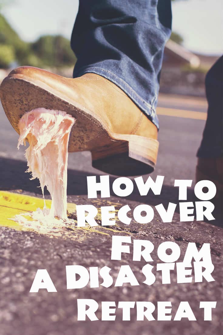 How to Recover From a Disaster Retreat