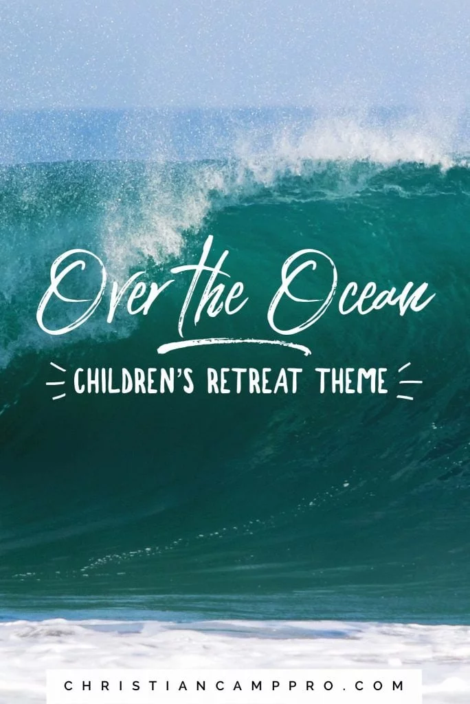 over the ocean kids camp theme