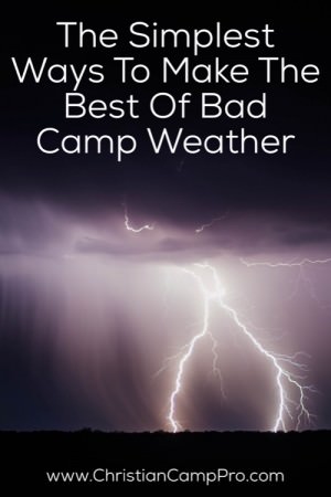 bad weather camp