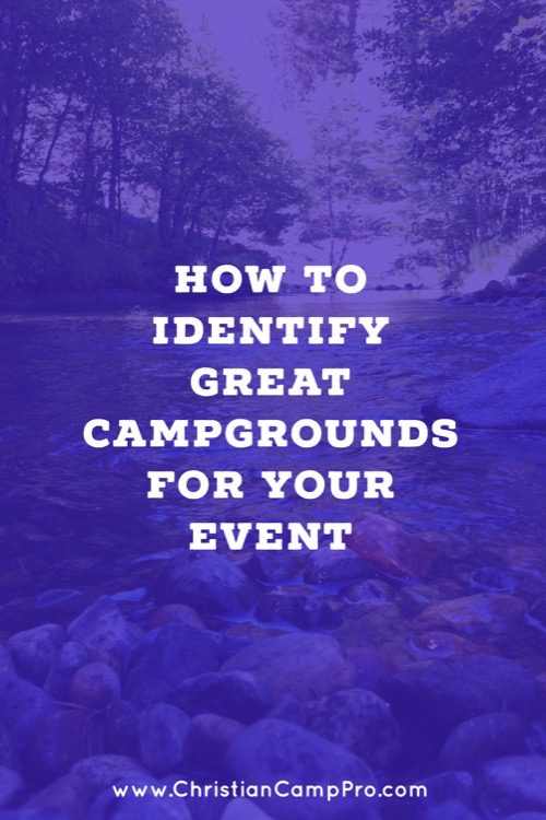 How to Identify Great Campgrounds for Your Event