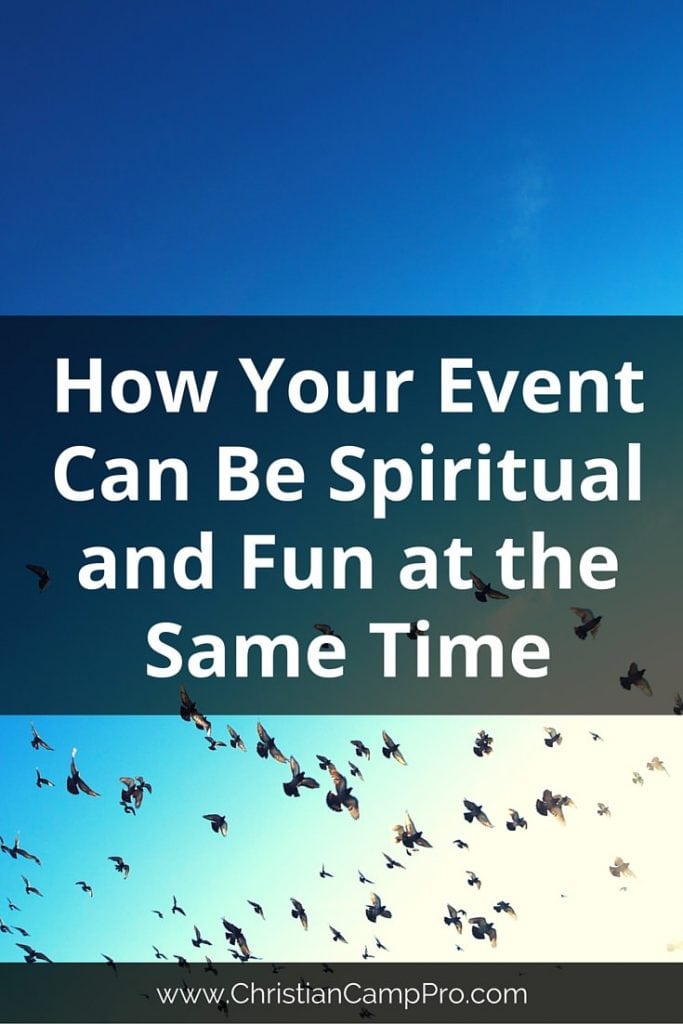 How Your Event Can Be Spiritual and Fun at the Same Time