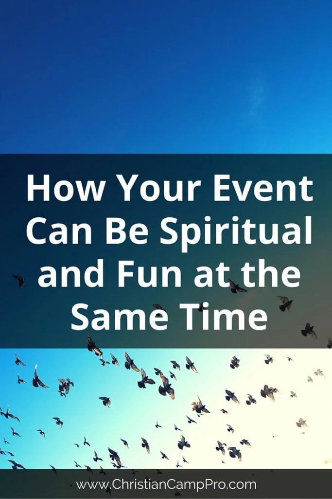 How Your Event Can Be Spiritual and Fun at the Same Time