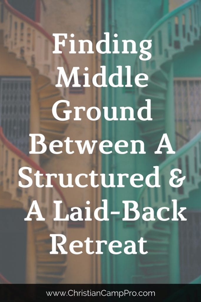 Finding Middle Ground Between a Structured and a Laid-Back Retreat