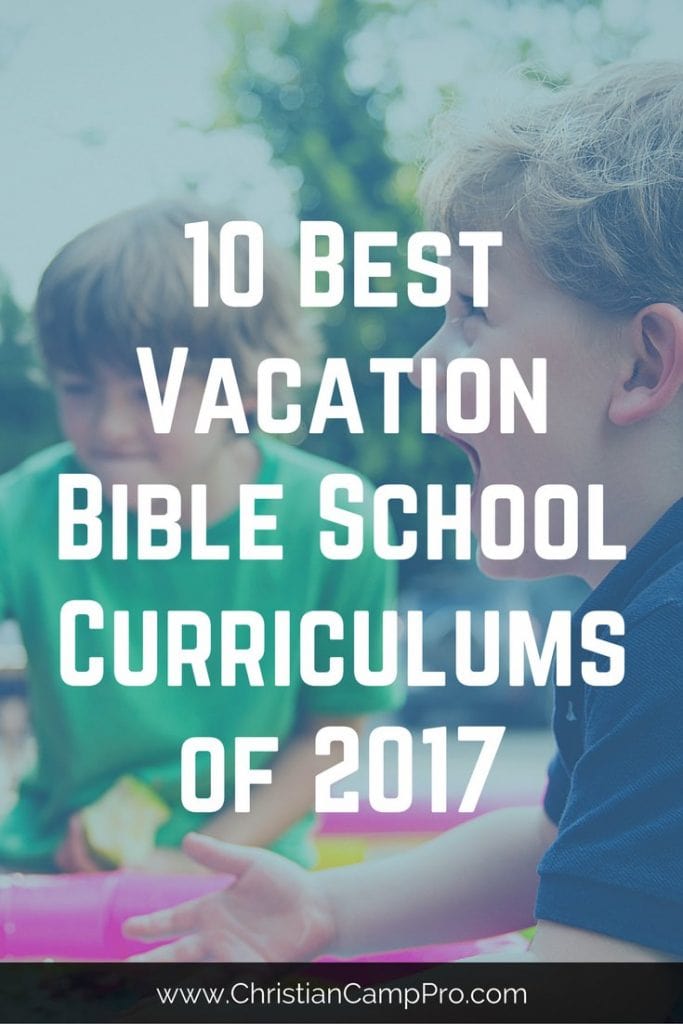 10 Best Vacation Bible School Curriculums of 2017