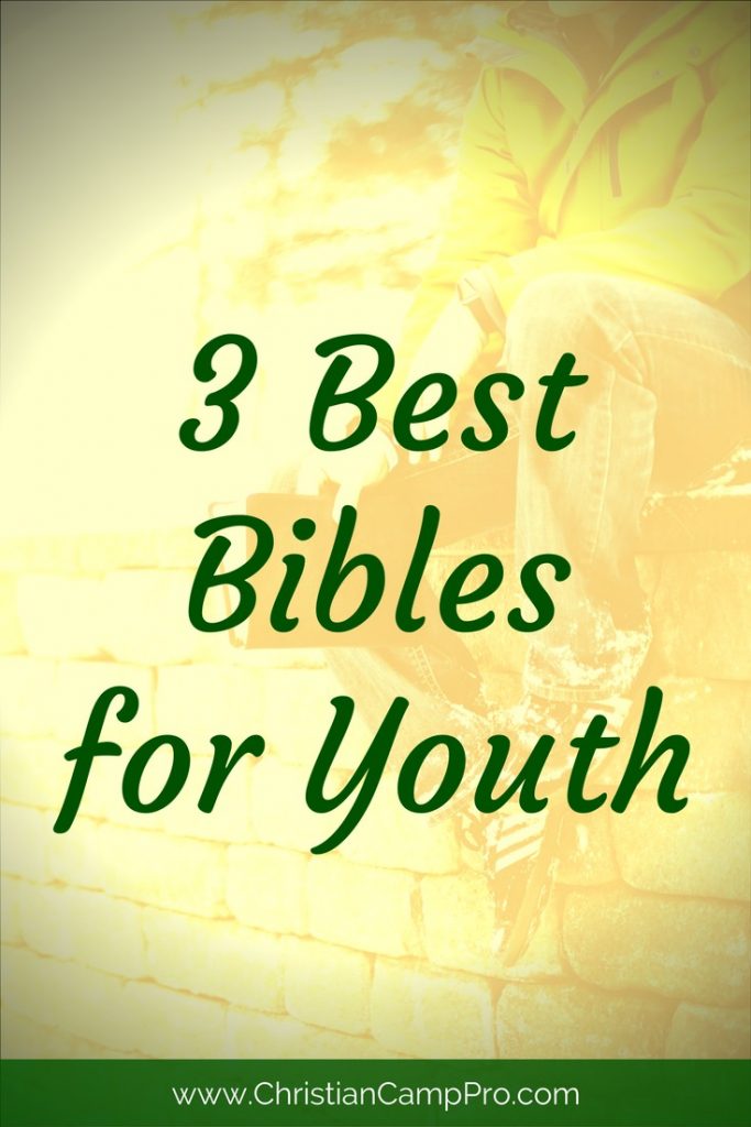 3 Best Bibles for Youth