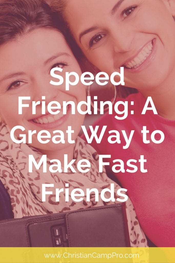 Speed Friending: A Great Way to Make Fast Friends