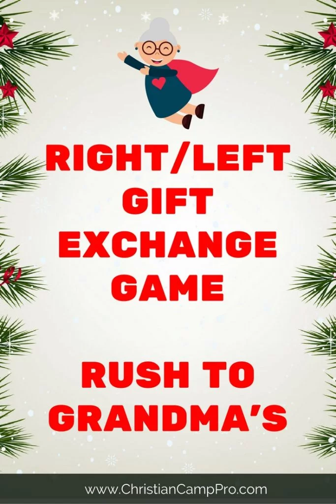 right left gift exchange game rush to grandmas
