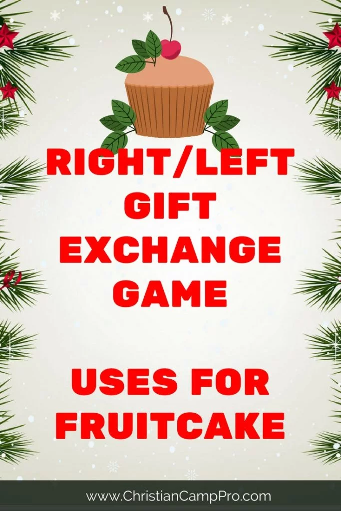 right left gift exchange game uses of fruitcake