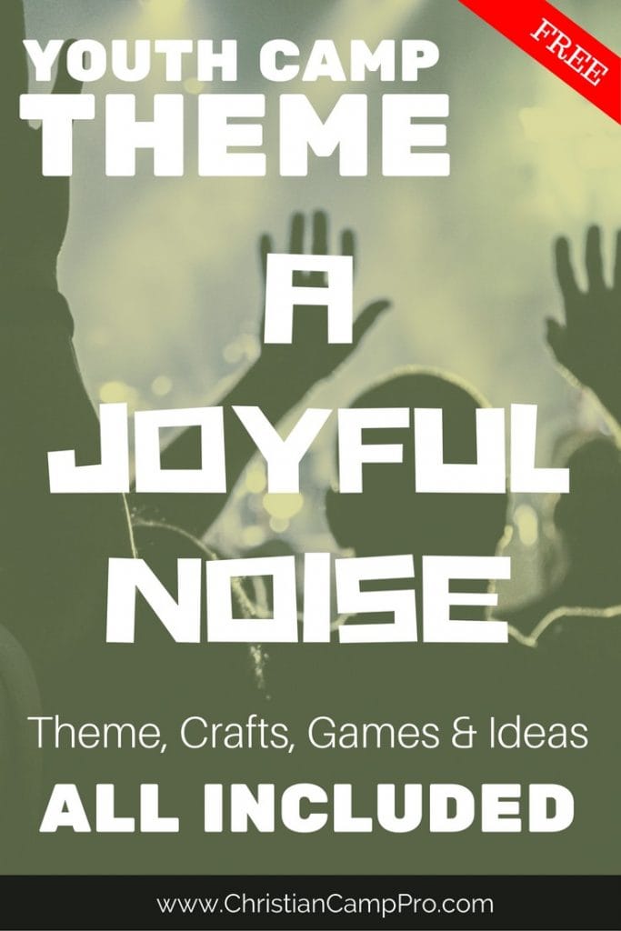 joyful noise youth group theme