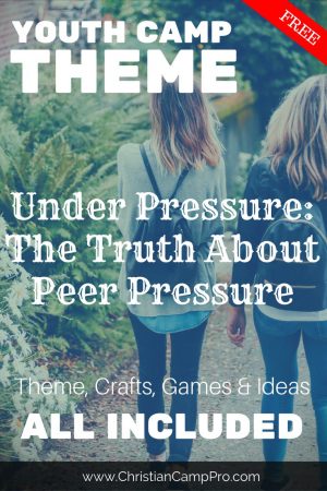 peer pressure youth camp theme