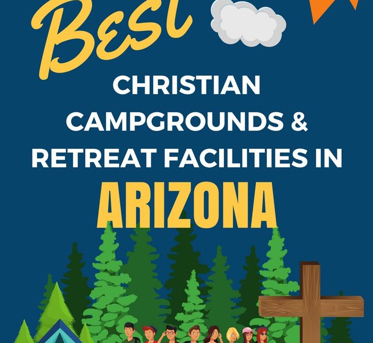 Youth Camps and Retreat Centers in Arizona