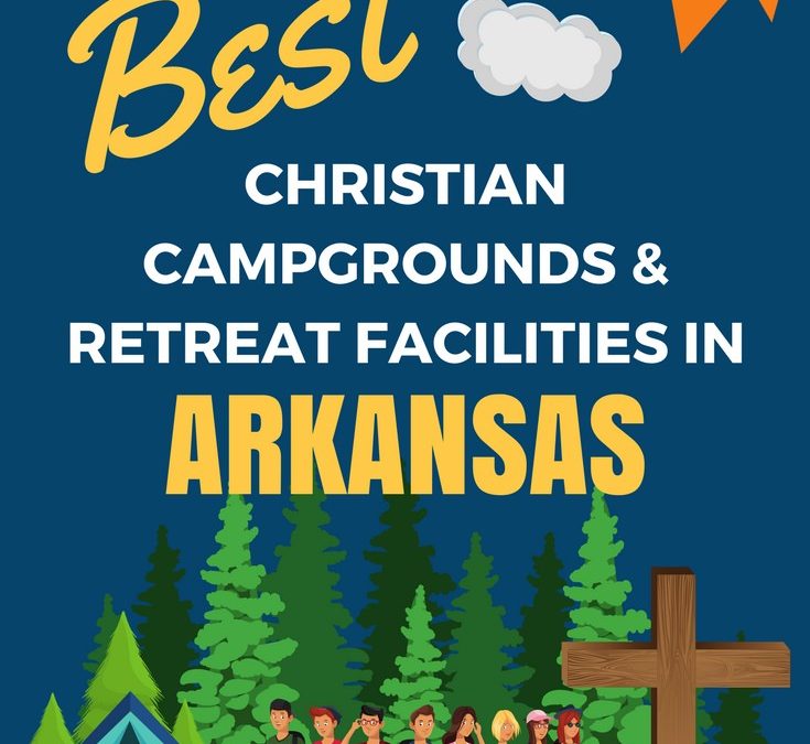 Youth Camps and Retreat Centers in Arkansas