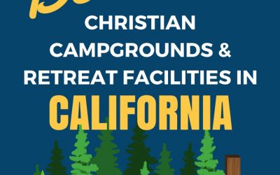 Youth Camps and Retreat Centers in California