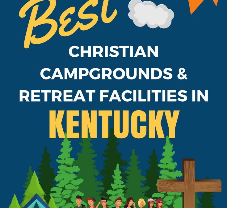 Youth Camps and Retreat Centers in Kentucky