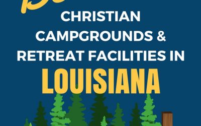 Retreat Centers and Youth Camps in Louisiana