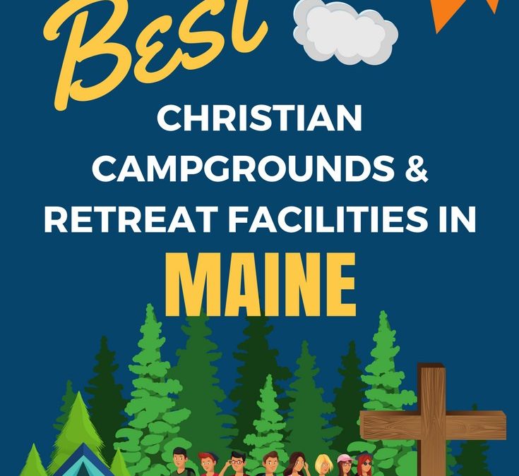 Youth Camps and Retreat Centers in Maine