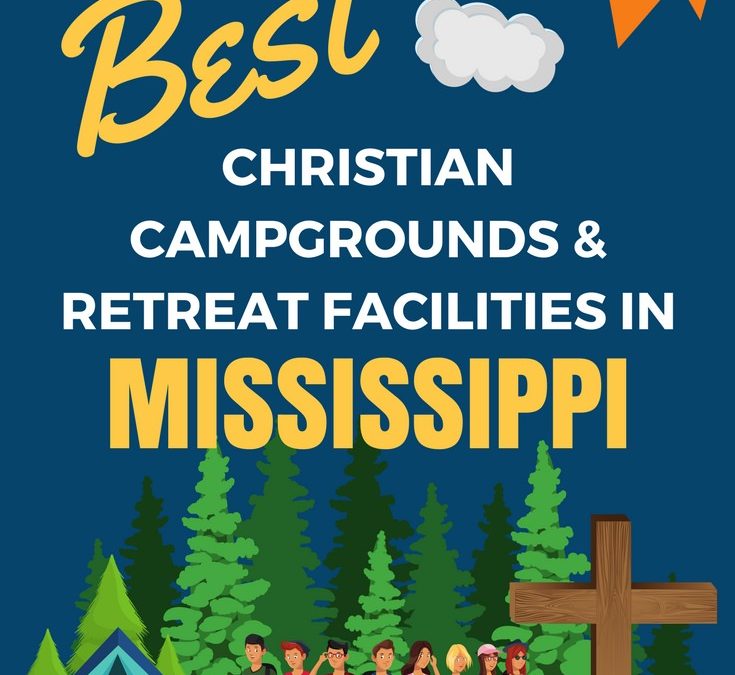 Youth Camps and Retreat Centers in Mississippi