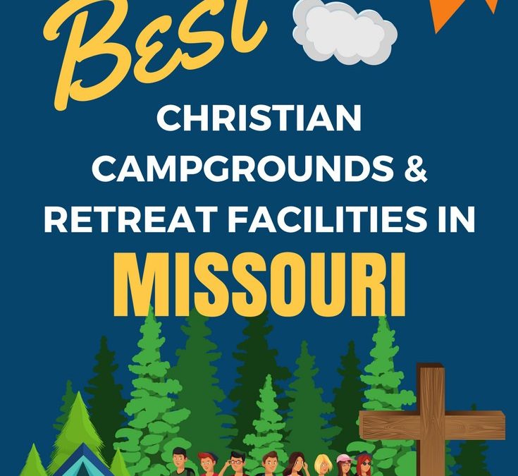 Youth Camps and Retreat Centers in Missouri