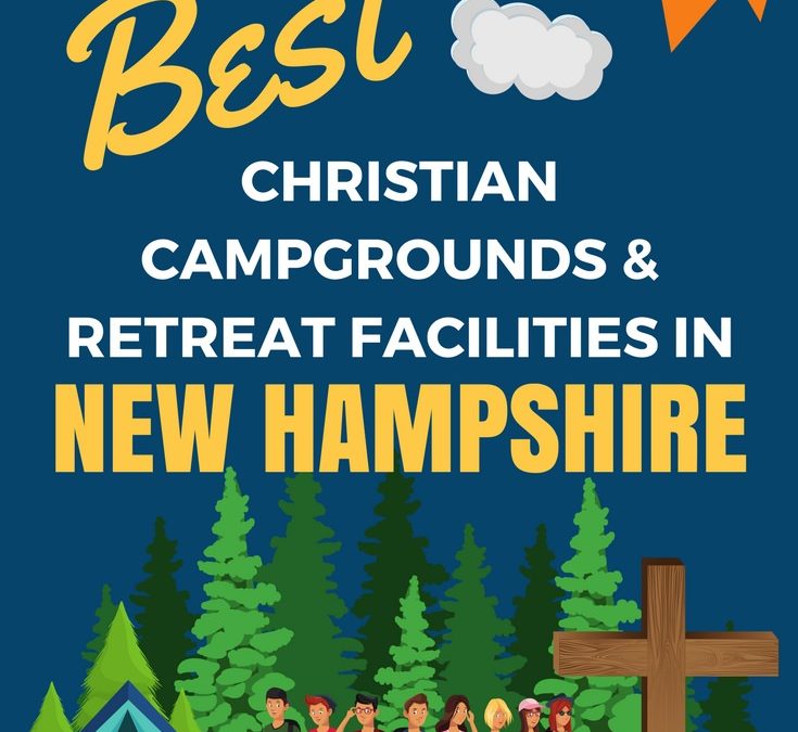 Youth Camps and Retreat Centers in New Hampshire