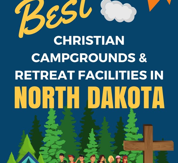 Youth Camps and Retreat Centers in North Dakota