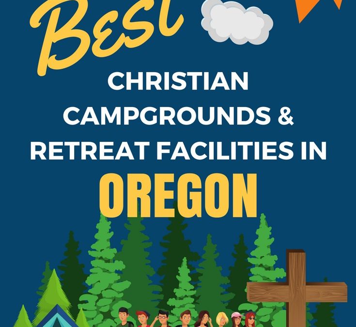 Youth Camps and Retreat Centers in Oregon