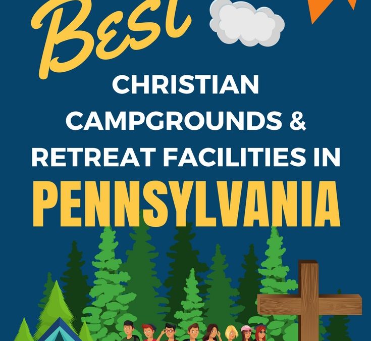 Youth Camps and Retreat Centers in Pennsylvania