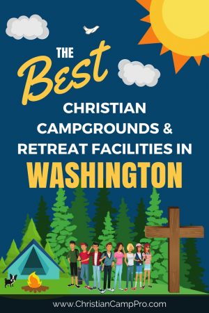 Best Camps Retreats in Washington