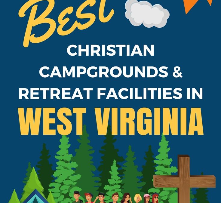 Youth Camps and Retreat Centers in West Virginia