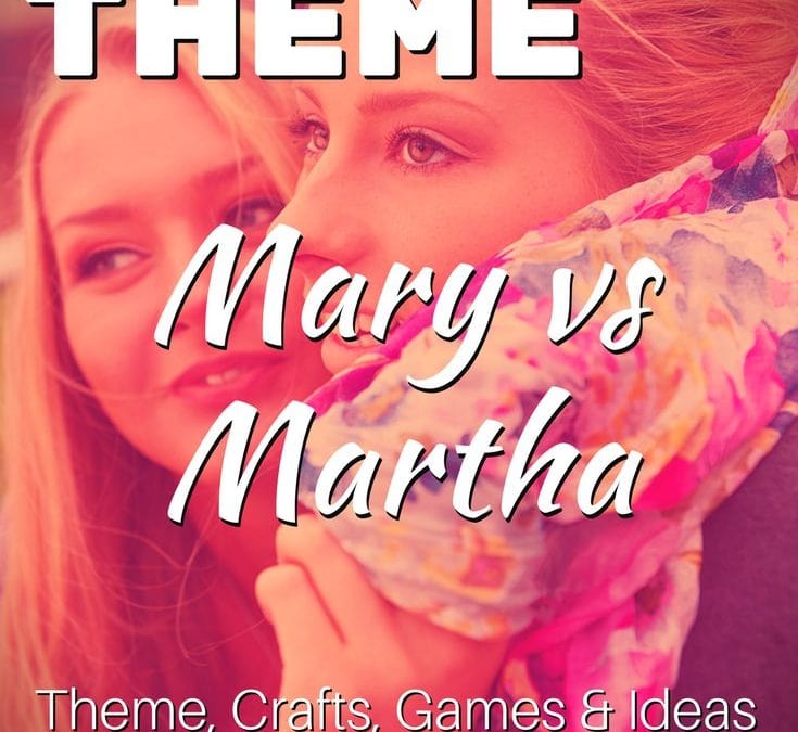 Mary vs Martha Complete Ladies Retreat Theme