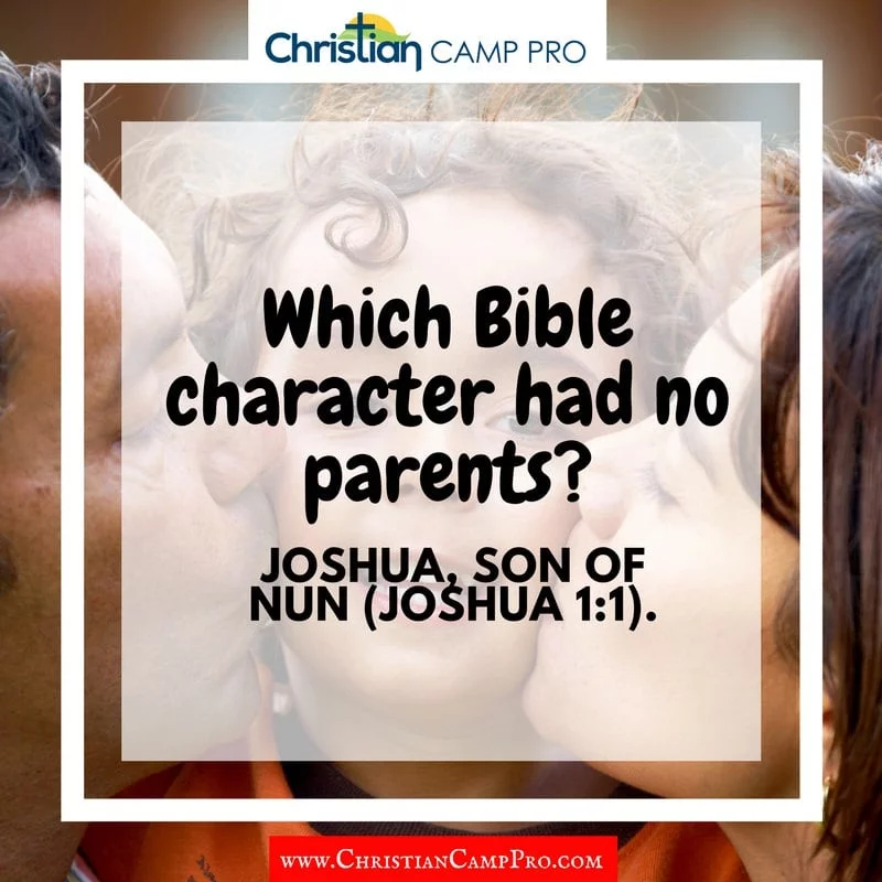 bible character with no parents