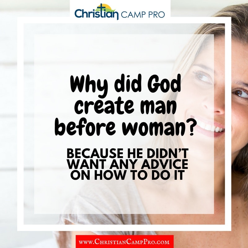why did god create man before woman