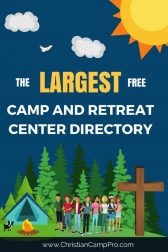 The Largest FREE Youth Camp and Retreat Center Directory!